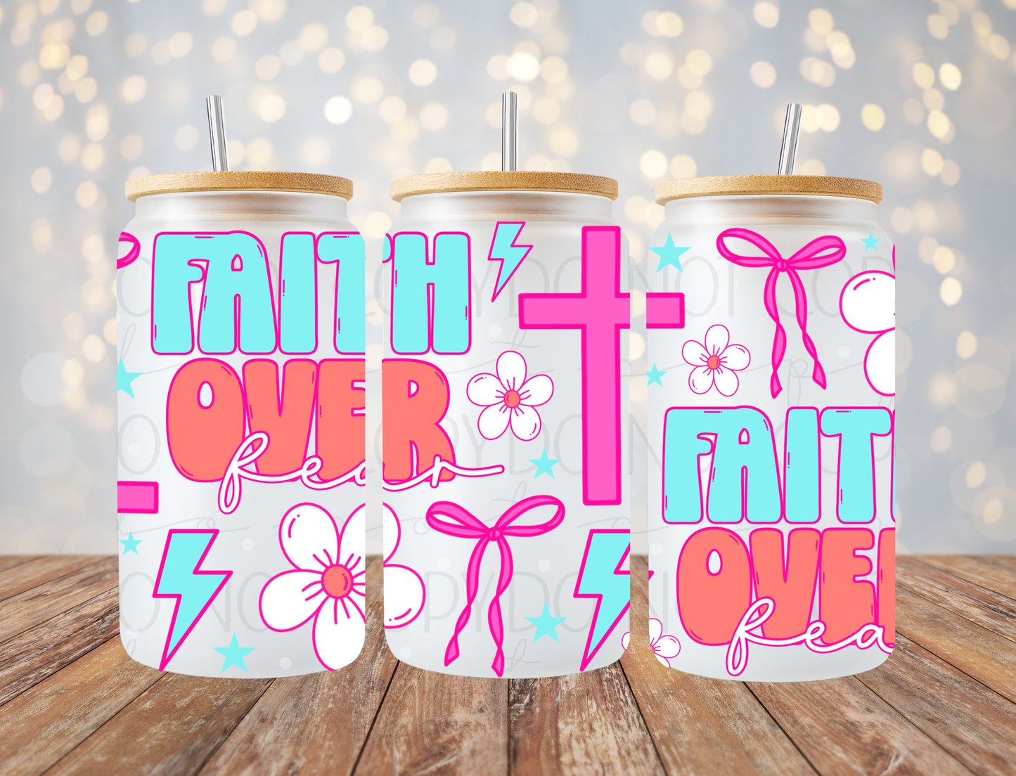 Faith Over Fear 16 Oz Wrap