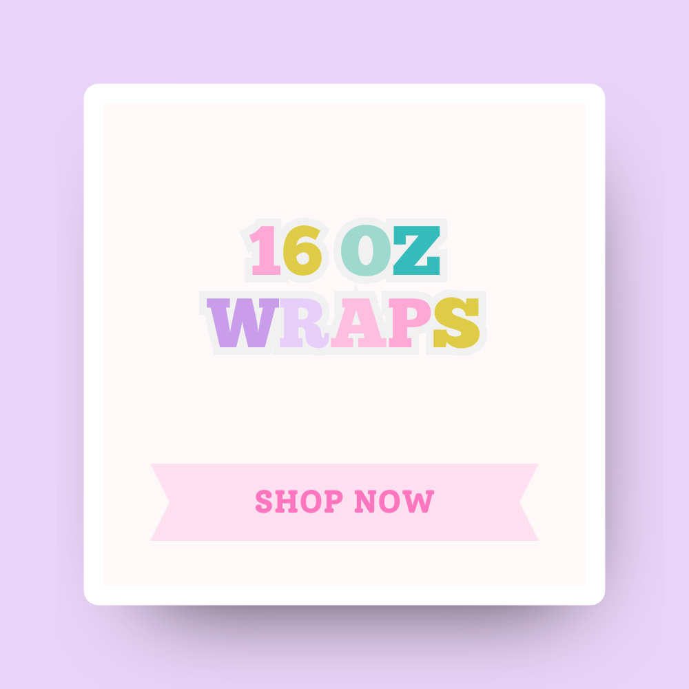 16 oz Wraps