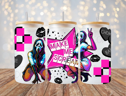 Make Me Scream 16 Oz Wrap
