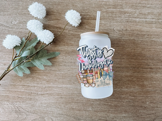 Thirsty & Unapologetic Decal