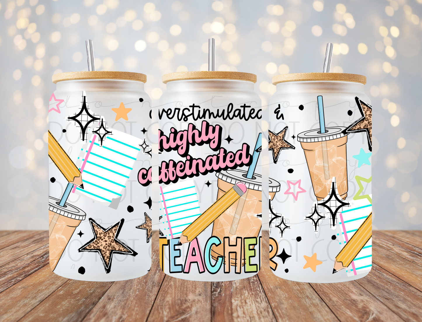 Overstimulated Teacher 16 Oz Wrap