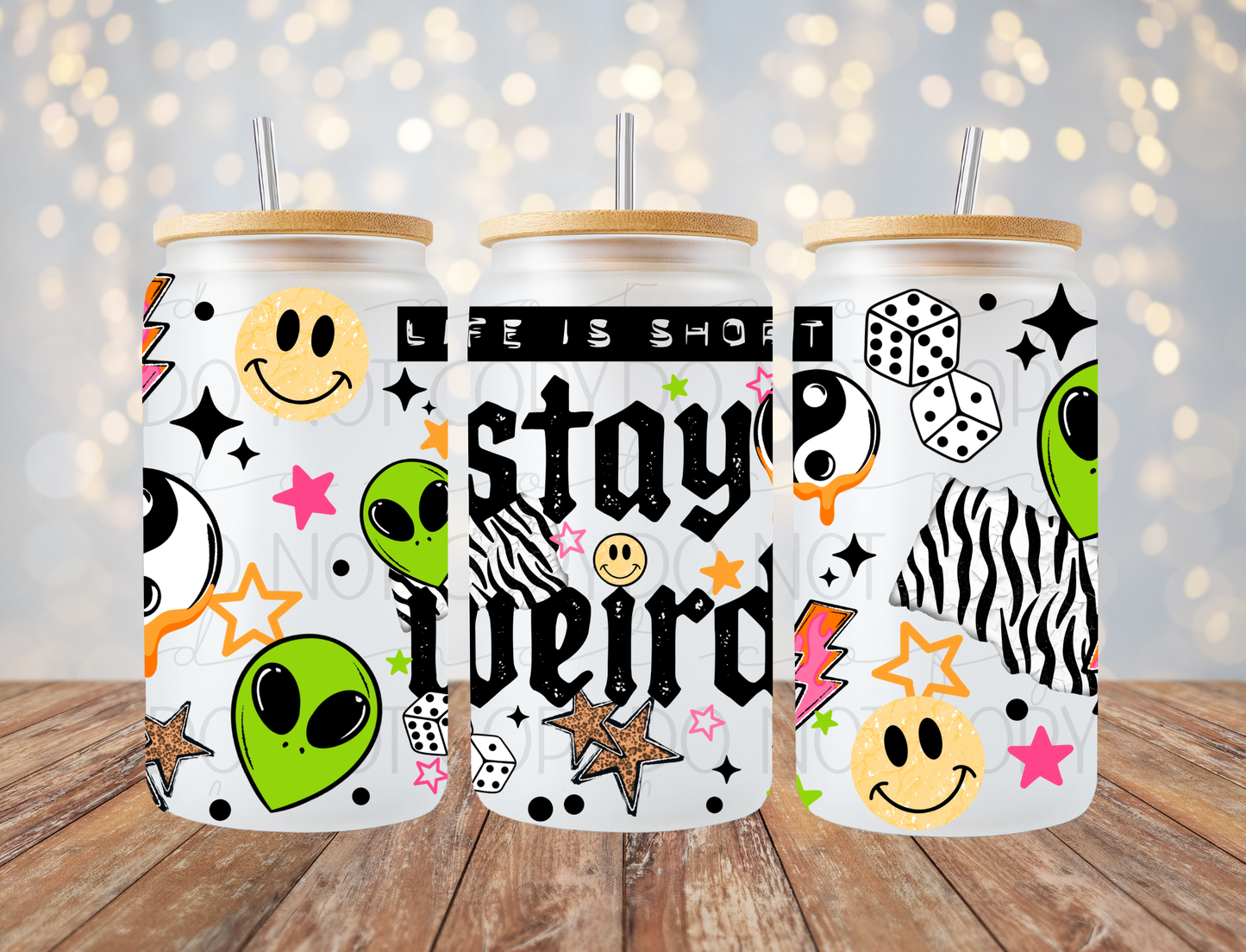 Stay Weird 16 Oz Wrap
