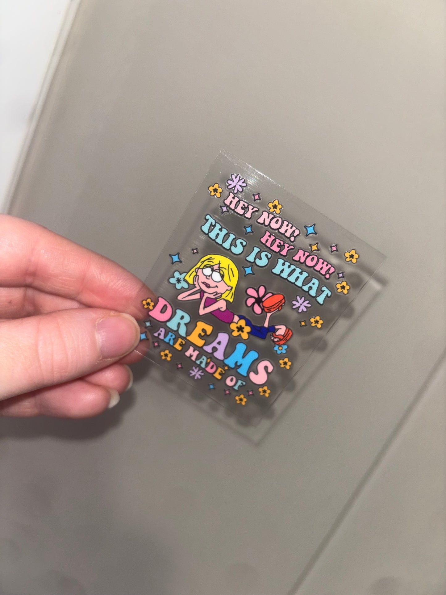 What Dreams Are Made Of Spray Decal