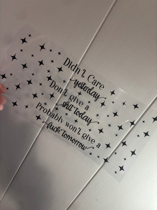 Didn’t Care 16 oz Wrap