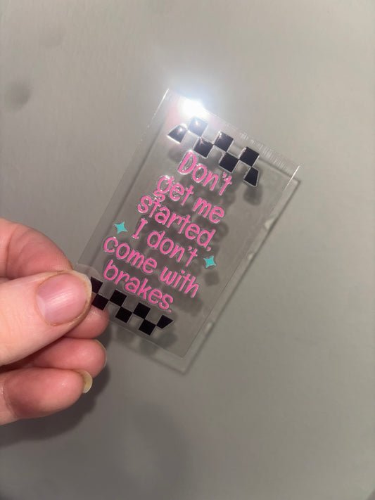 I Don’t Come With Breaks Keychain Wrap